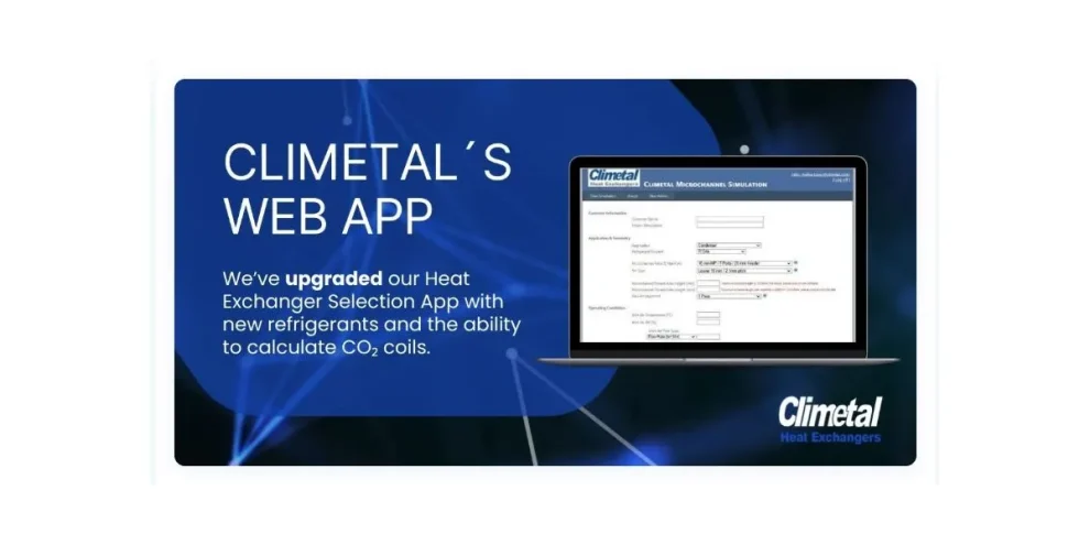 CLIMETAL web app updated: select heat exchangers, new refrigerants and CO₂ coil calculation on screen