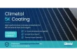 Climetal 5K Coating with over 5,000 SWAAT hours of corrosion resistance