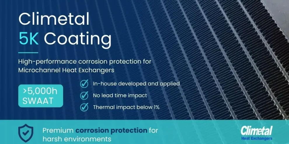 Climetal 5K Coating with over 5,000 SWAAT hours of corrosion resistance