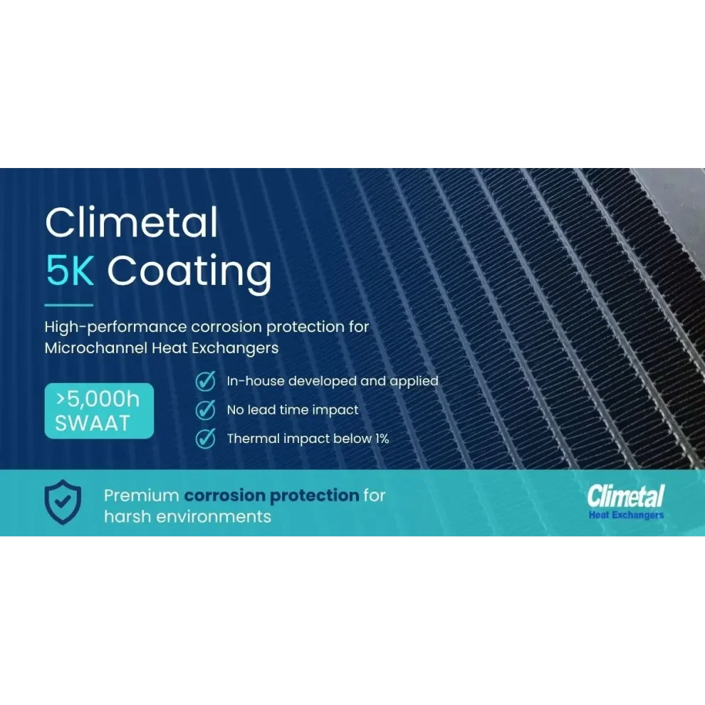 Climetal 5K Coating with over 5,000 SWAAT hours of corrosion resistance
